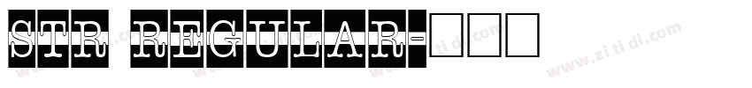 str regular字体转换